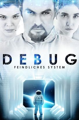 Debug - Feindliches System (2014)