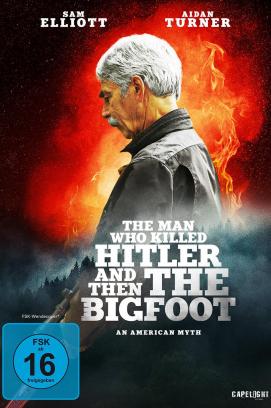 The Man Who Killed Hitler and Then the Bigfoot (2019)