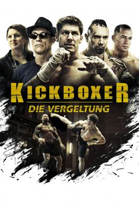 Kickboxer - Die Vergeltung (2016)