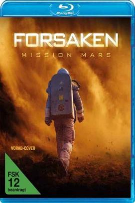 Forsaken - Mission Mars (2018)