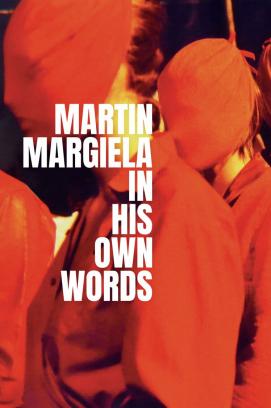 Martin Margiela: In His Own Words (2020)