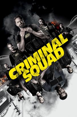 Criminal Squad (2018)