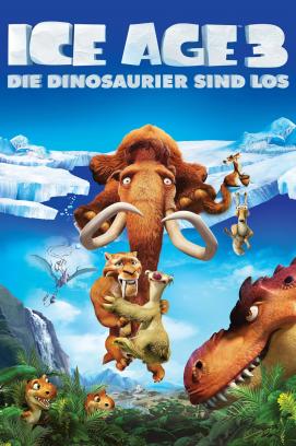 Ice Age 3 - Die Dinosaurier sind los (2009)