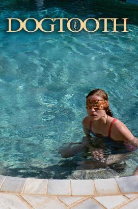 Dogtooth (2009)