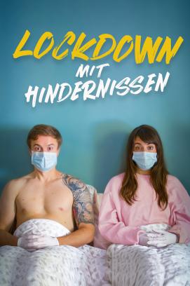 Lockdown mit Hindernissen (2021)