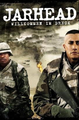 Jarhead - Willkommen im Dreck (2005)