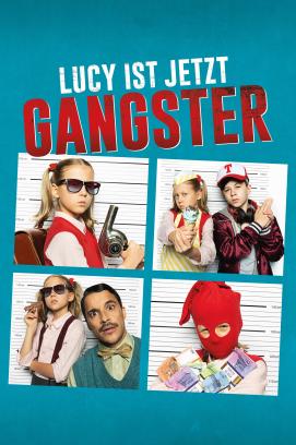 Lucy ist jetzt Gangster (2022)