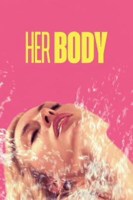 Her Body - A True Porn Story (2023)