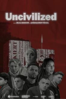 Uncivilized - Staffel 1 (2024)